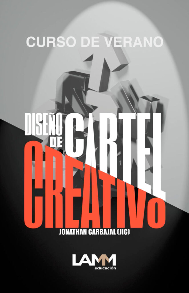 Curso de Diseño de Cartel Creativo - Lamm Educación - Jonathan Israel Carbajal García